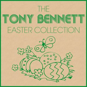 The Tony Bennett Easter Collection