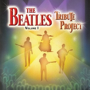 “The Beatles Tribute Project: Volume I”的封面