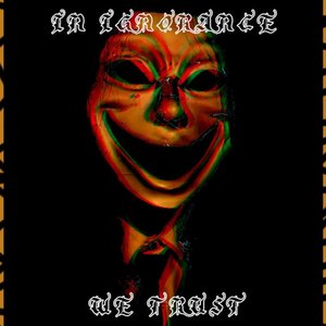In Ignorance We Trust