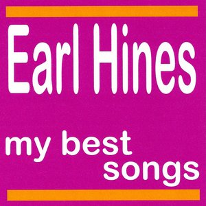 My Best Songs - Earl Hines