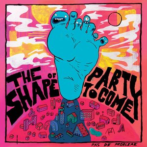 The Shape of Party To Come