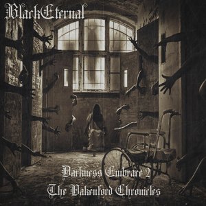 Darkness Embrace II: The Oakenford Chronicles
