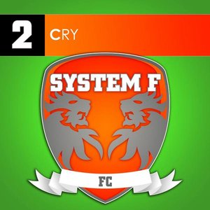 System F - Cry - Zortam Music