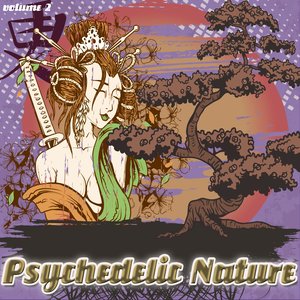 Psychedelic Nature, Vol. 2