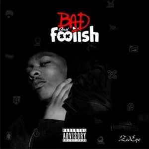 Bad & Foolish