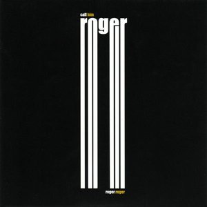 Call Him Roger
