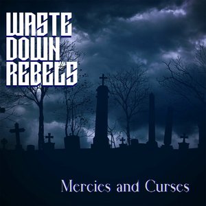 Mercies and Curses