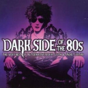 Dark Side of the 80s (disc 1)