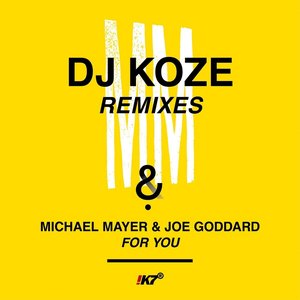 For You (DJ Koze remixes)