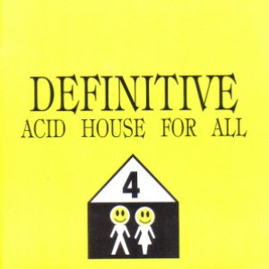 Acid House for All