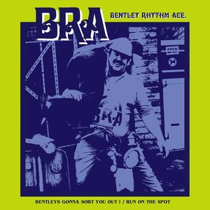 Bentley's Gonna Sort You Out / Run On The Spot [playlist 1] (playlist 1)