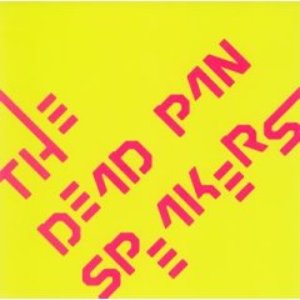 THE DEAD PAN SPEAKERS