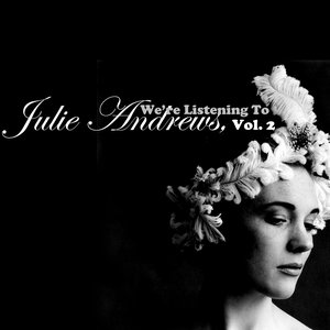 We're Listening To Julie Andrews, Vol. 2