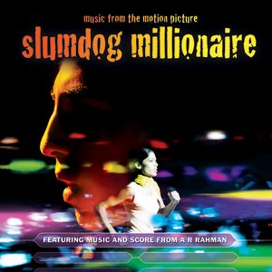 Slumdog Millionaire - Music From The Motion Picture