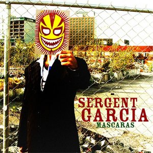 Sergent Garcia music, videos, stats, and photos | Last.fm