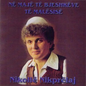Ne Maje Te Bjeshkeve Te Malesise