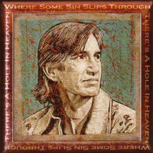 There'S A Hole In Heaven Where Some Sin Slips Through - A Tribute To Townes Van Zandt