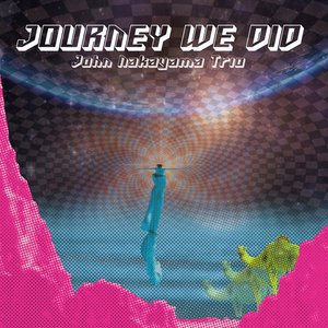 Journey We Did