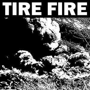 Image for 'Tire Fire'