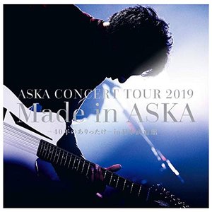 ASKA CONCERT TOUR 2019 Made in ASKA -40年のありったけ- in 日本武道館