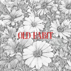 Old Habit