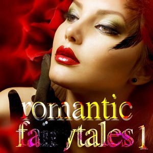 Romantic Fairytales, Vol. 1 (Magic Lounge Sessions)