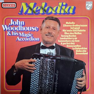 Melodia (John Woodhouse & His Magic Accordeon)