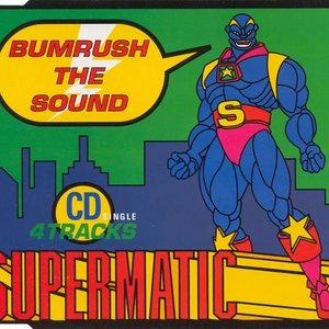 Bumrush The Sound