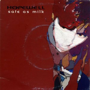 Safe as Milk