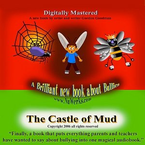 The Bully and the Castle of Mud