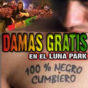 Damas gratis (100% Negro cumbiero)