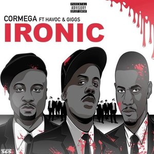 Ironic (feat. Havoc & Giggs)