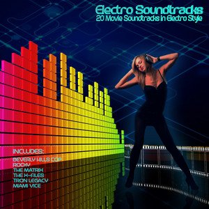 Electro Soundtracks (20 Movie Soundtracks in Electro Style)