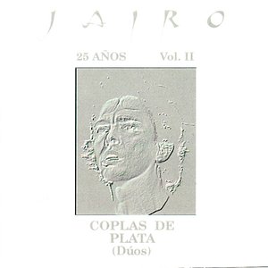 25 Años Vol. II - Coplas De Plata (Dúos)