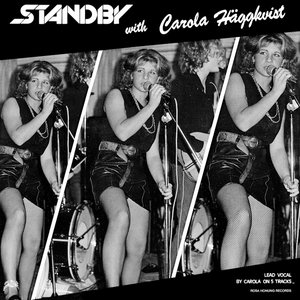 Standby with Carola Häggkvist