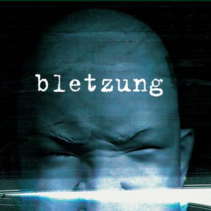 Image for 'Bletzung'