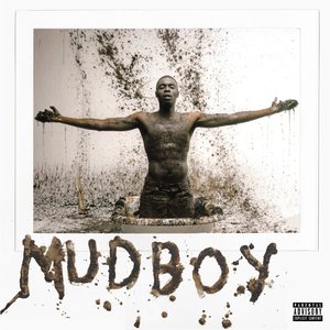 Mudboy [Explicit]