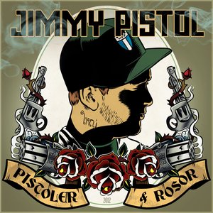 Pistoler & Rosor