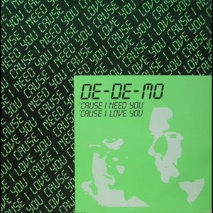 'Cause I Need You 'Cause I Love You