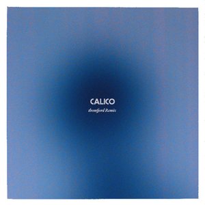 Calico (Thomfjord Remix) - Single