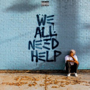 We All Need Help