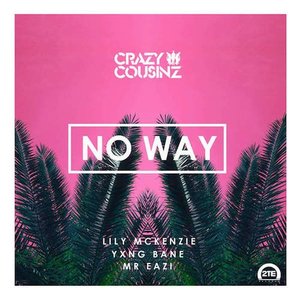 No Way (feat. Lily Mckenzie)