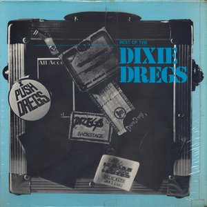 Best Of The Dixie Dregs