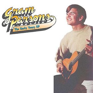 Gram Parsons: The Early Years EP