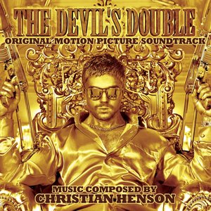The Devil's Double (Original Motion Picture Soundtrack)