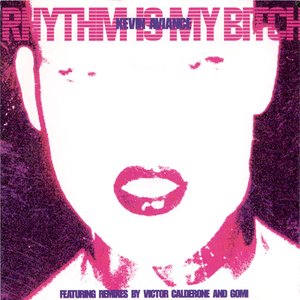 Rhythm Is My Bitch