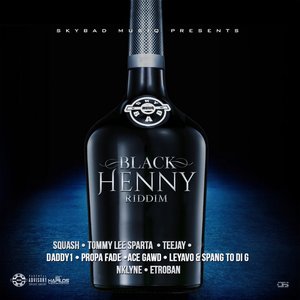Black Henny Riddim
