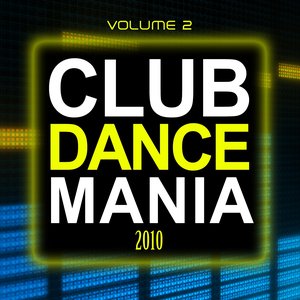 Club Dance Mania 2010, vol. 2