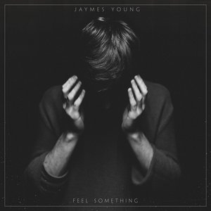 Feel Something (Deluxe)