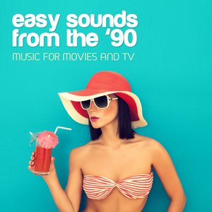 Easy Sounds from the '90: Music for Movies and TV